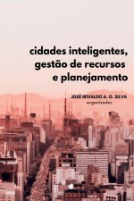 Cidades Inteligentes, Gest?o De Recursos Hídricos E Planeja