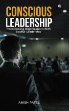 CONSCIOUS LEADERSHIP