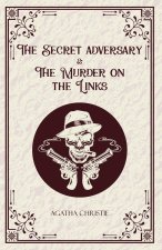 The Secret Adversary & The Murder on the Links