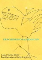 DrachenDinoTaubenHuhn