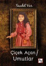 Cicek Acan Umutlar