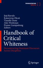 Handbook of Critical Whiteness