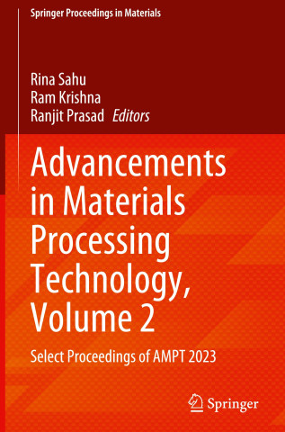 Advancements in Materials Processing Technology, Volume 2