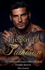 Lié par la Trahison