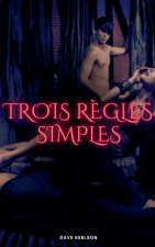 Trois r?gles simples