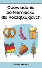 Opowiadania po Niemiecku dla Pocz?tkuj?cych