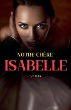 Notre ch?re Isabelle