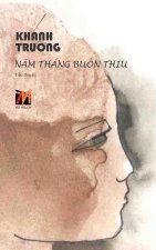 N?m Tháng Bu?n Thiu (hardcover - new edition)