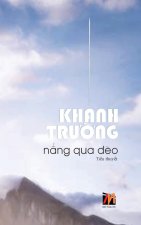 N?ng Qua ??o (hardcover - revised edition)