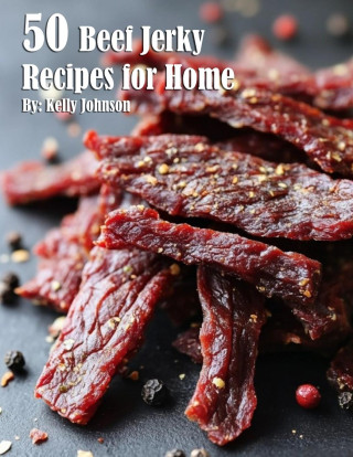 40 Beef Jerky Recipes for Home ()
