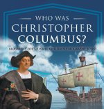 Who Was Christopher Columbus? Biography for Kids 6-8 | Children's Biography Books