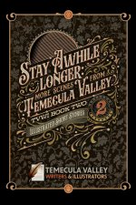 Stay Awhile Longer