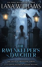 The Ravenkeeper's Daughter