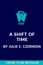 SHIFT OF TIME