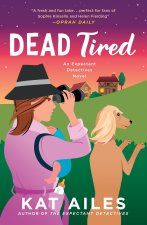 DEAD TIRED