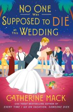 NO ONE WAS SUPPOSED TO DIE AT THIS WEDDI