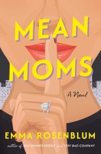 MEAN MOMS