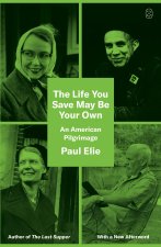 LIFE YOU SAVE MAY BE YOUR OWN