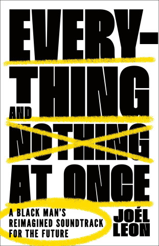 EVERYTHING & NOTHING AT ONCE