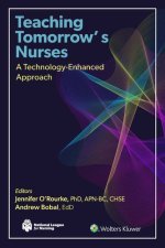 Teaching Tomorrow's Nurses: A Technology-Enhanced Approach