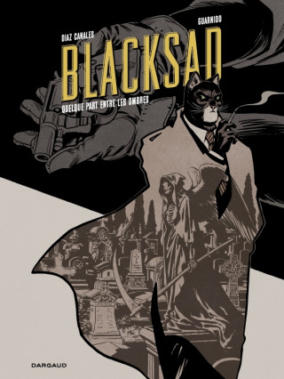 Blacksad - Tome 1 - Quelque part entre les ombres (Kniha)
