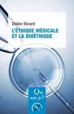 L'Éthique médicale et la bioéthique