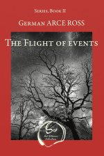 The Flight of events