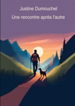 Une rencontre après l'autre