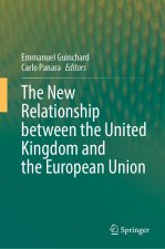 The New Relationship between the United Kingdom and the European Union