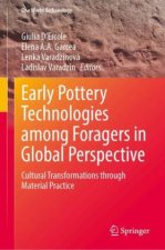 Early Pottery Technologies among Foragers in Global Perspective