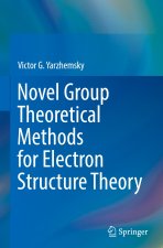 Novel Group Theoretical Methods for Electron Structure Theory