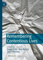 Remembering Contentious Lives