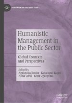 Humanistic Management in the Public Sector