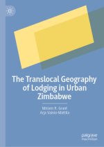 The Translocal Geography of Lodging in Urban Zimbabwe