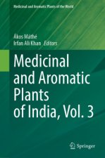Medicinal and Aromatic Plants of India, Vol. 3