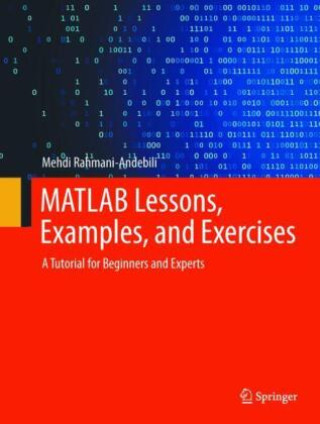 MATLAB Lessons, Examples, and Exercises