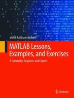 MATLAB Lessons, Examples, and Exercises