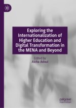 Exploring the Internationalization of Higher Education and Digital Transformation in the MENA and Beyond