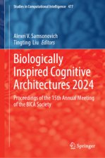 Biologically Inspired Cognitive Architectures 2024