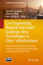 Civil Engineering, Material and Smart buildings: New Technologies in Cities' infrastructures