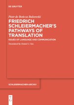 Friedrich Schleiermacher's Pathways of Translation