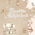 Meine liebsten Kindergartenfreunde - Ein Ausfüllbuch für Kinder