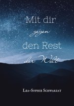 Mit dir gegen den Rest der Welt