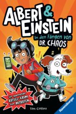 Albert & Einstein. Spannender Rätselkrimi zum Mitraten, Band 1: In den Fängen von Dr. Chaos (Lustiges Rätselbuch ab 8 Jahre)