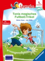 Tonis magisches Fußball-Trikot - lesen lernen mit dem Leseraben - Erstlesebuch - Kinderbuch ab 6 Jahren - Lesenlernen 1. Klasse Jungen und Mädchen (Le