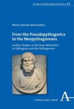 From the Pseudopythagorica to the Neopythagoreans
