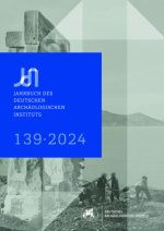 Jahrbuch des Deutschen Archäologischen Instituts 139, 2024