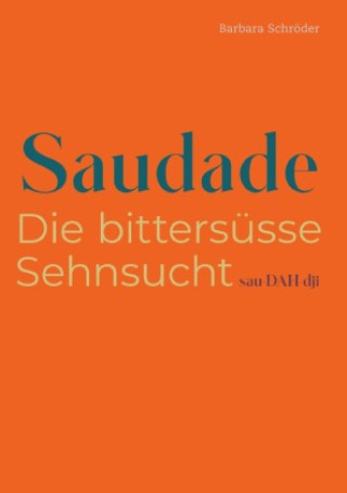 SAUDADE