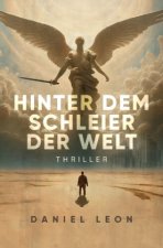 Hinter dem Schleier der Welt