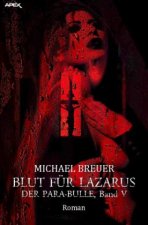 Blut für Lazarus - Der Para-Bulle, Band 5